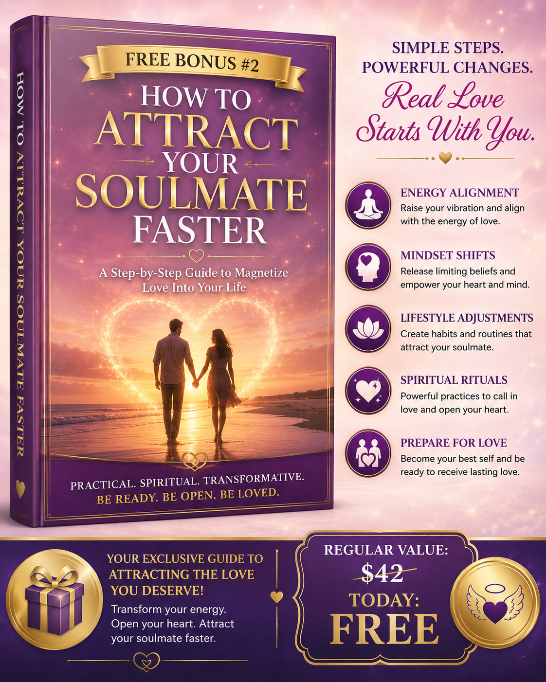 FREE BONUS #2: How to Attract Your Soulmate Faster
